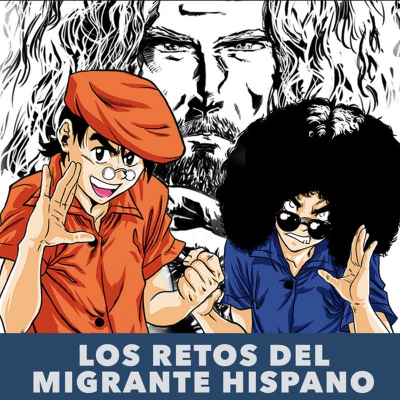 Podcast y libro Los retos del migrante hispano